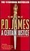 A Certain Justice (Adam Dalgliesh, #10)