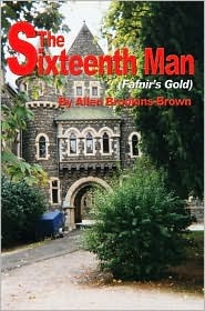 The Sixteenth Man: Fafnir's Gold (Paperback)
