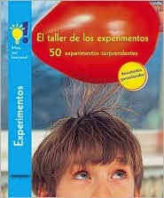 El taller de los experimentos (Jovenes Cientificos/ Young Scientist) (Spanish Edition)