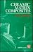 Ceramic Matrix Composites by Krishan Kumar Chawla
