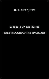 Scenario of the Ballet the Struggle of the Magicians (Paperback)