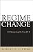 Regime Change: U.S. Strategy through the Prism of 9/11