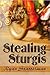 Stealing Sturgis by Ryan Stattelman