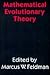Mathematical Evolutionary Theory (Princeton Legacy Library)