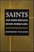 Saints and Their Miracles in Late Antique Gaul by Raymond Van Dam