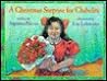 A Christmas Surprise for Chabelita by Argentina Palacios Ziegler