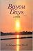Bayou Days