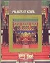 Palaces of Korea (Korean Culture Series #3) Palaces of Korea (Korean Culture Series #3)