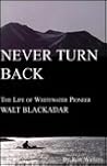 Never Turn Back: ...