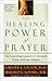 The Healing Power of Prayer by Chester L. Tolson