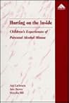 Hurting on the Inside: Children's Experiences of Parental Alcohol Abuse