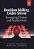 Decision-Making Under Stress: Emerging Themes and Applications