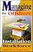 Managing the Offshore Insta...
