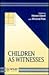 Children as Witnesses by Helen Dent