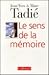 Le sens de la mémoire