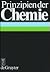 Prinzipien der Chemie (German Edition)