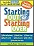 Starting Out or Starting Over