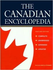 The Canadian Encyclopedia: Year 2000 Edition (Hardcover)
