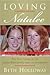 Loving Natalee by Beth Holloway