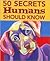 50 Secrets Humans Should Know by Jody Wright