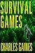 Survival Games: A Novel
