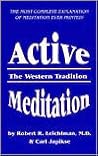 Active Meditation...
