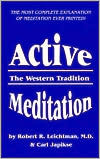 Active Meditation: The Western Tradition (Paperback)