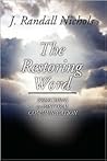 The Restoring Word: Preaching As Pastoral Communication