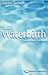Waterbirth: An Attitude to Care