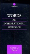 Words - An Integrational Approach: An Integrational Approach