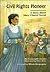 Civil Rights Pioneer: A Story About Mary Church Terrell (Creative Minds Biography)