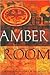 The Amber Room by Cathy Scott-Clark