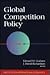 Global Competition Policy (...