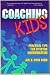 Coaching Kids by Jim Ward