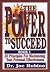 The Power to Succeed: 30 Principles for Maximizing Your Personal Effectiveness