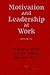 Motivation and Leadership At Work