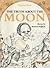 The Truth About the Moon (Sandpiper Houghton Mifflin Books)