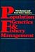 Population Genetics and Fishery Management