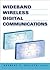 Wideband Wireless Digital Communications by Andreas F. Molisch
