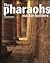 The Pharaohs: Master Builders