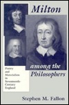 Milton among the Philosophers: Poetry and Materialism in Seventeenth-Century England (Hardcover)