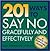 201 Ways to Say No Effectively and Gracefully (Quick-Tip Survival Guides)