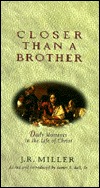 Closer Than a Brother: Daily Moments in the Life of Christ