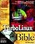 TurboLinux Bible by John Duprey
