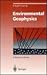Environmental Geophysics: A Practical Guide (Environmental Engineering)