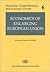 Economics Of Enlarging European Union (Transition, Competitiveness and Economic Growth)