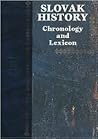 Lexikon Slovenskych Dejin: Chronology and Lexicon (Czech Edition)