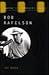 Bob Rafelson: Hollywood Maverick (Twayne's Filmmakers Series)