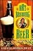 The Art of Brewing Beer