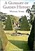 A Glossary of Garden History by Michael Symes